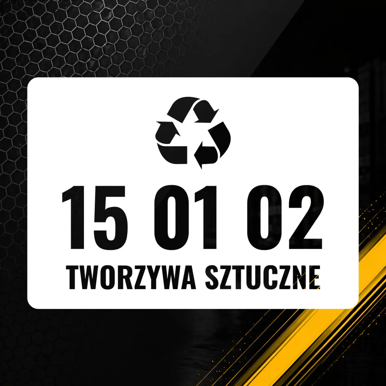 Naklejka z kodem odpadu 15 01 02 – Tworzywa sztuczne